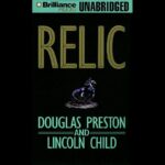 Book Review – “RELIC”: by Douglas Preston and Lincoln